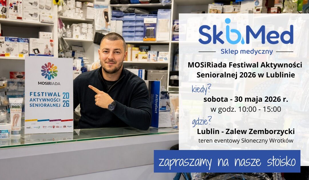 Skib-Med na MOSiRiadzie 2026 w Lublinie. Porozmawiajmy o sprzęcie, dofinansowaniu i codziennym komforcie